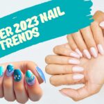 summer nails 2023 trends
